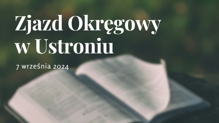 Zjazd Okręgowy w Ustroniu