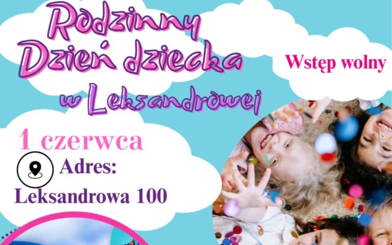 Rodzinnny dzień dziecka w Leksandrowej