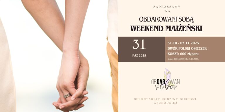 Weekend dla małżeństw | 31 października – 02 listopada 2025