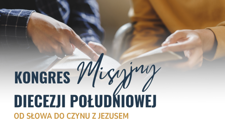 Kongres Misyjny Diecezji Południowej | 2-4 października 2026