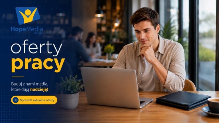 Oferta pracy w Hope Media